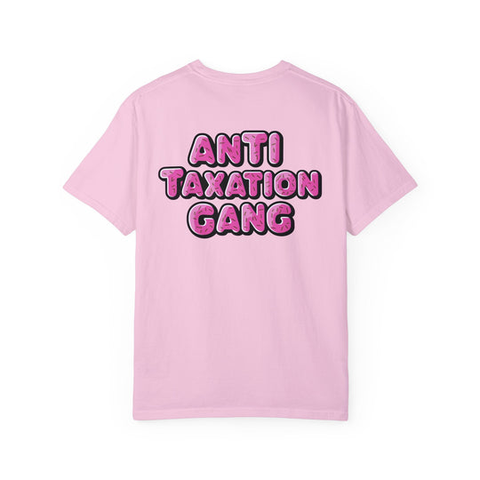 Anti Taxation Gang T-shirt