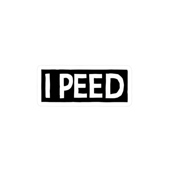 I Peed Sticker