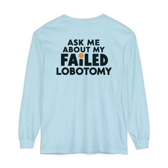 Lobotomy Long Sleeve T-Shirt