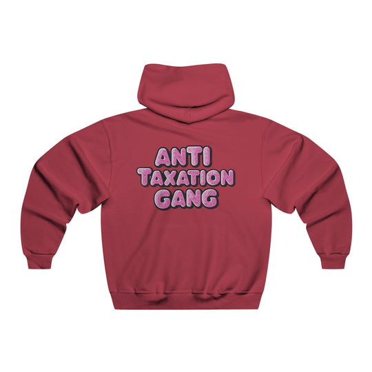 Anti Taxation Gang Hoodie