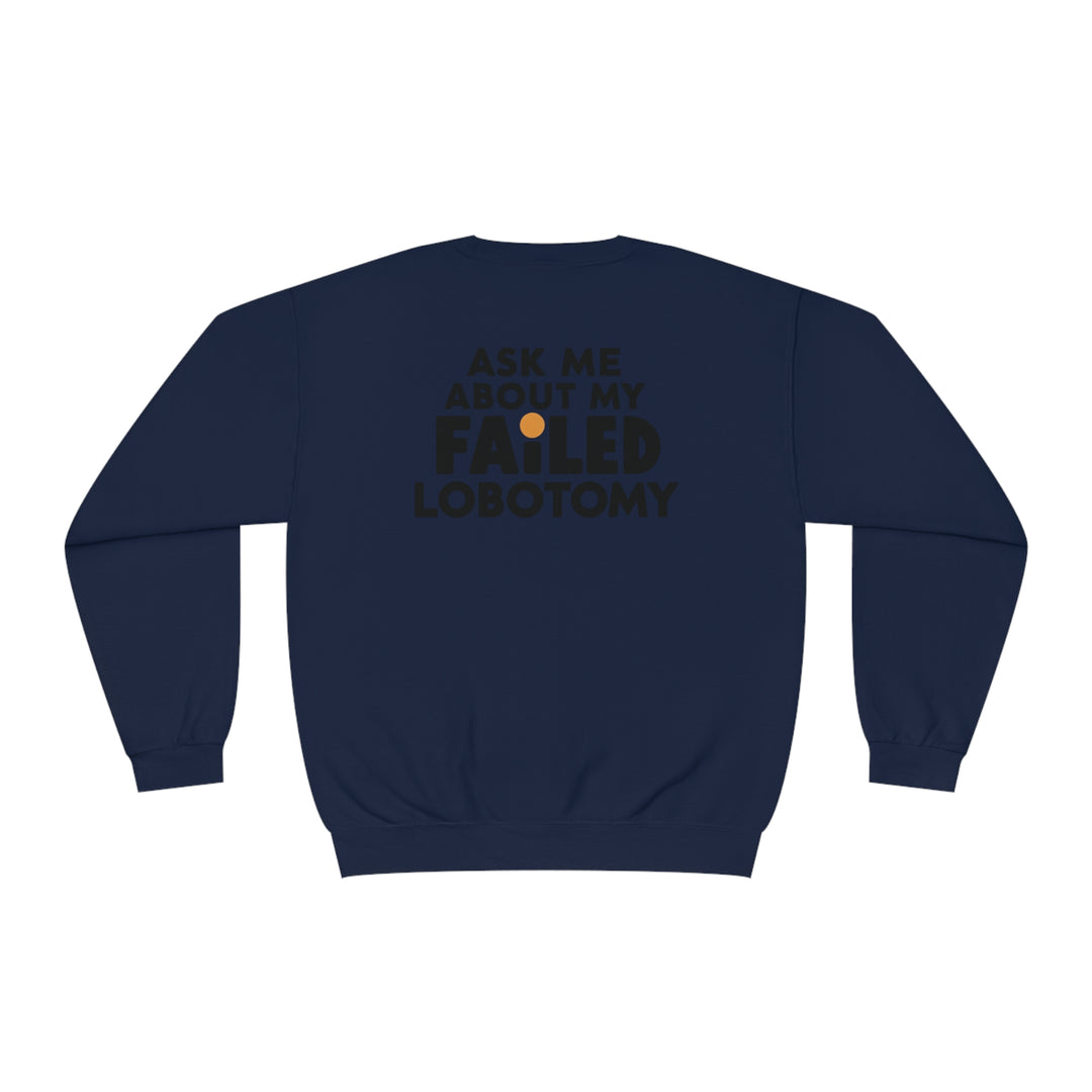 Lobotomy Sweatshirt