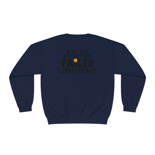 Lobotomy Sweatshirt