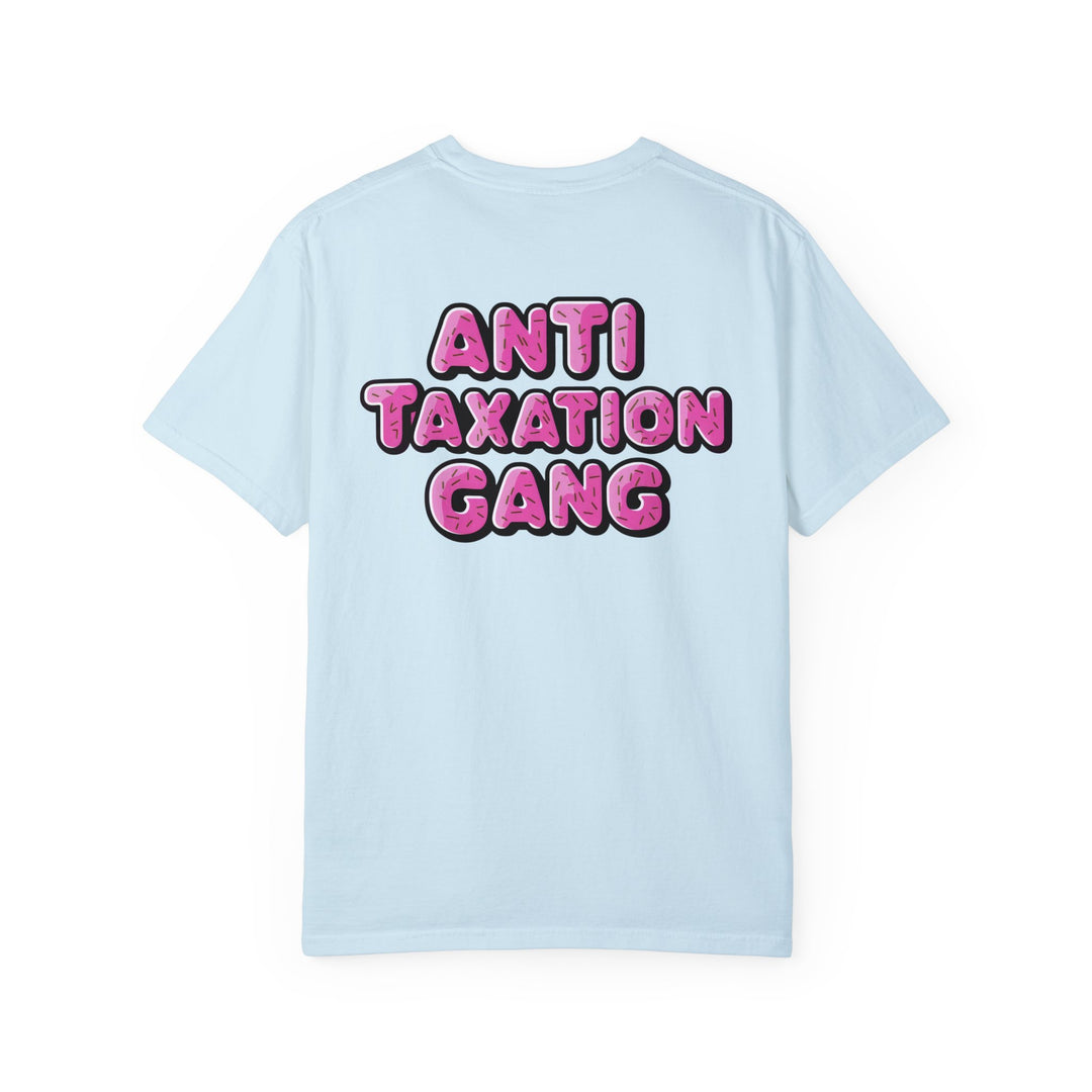 Anti Taxation Gang T-shirt