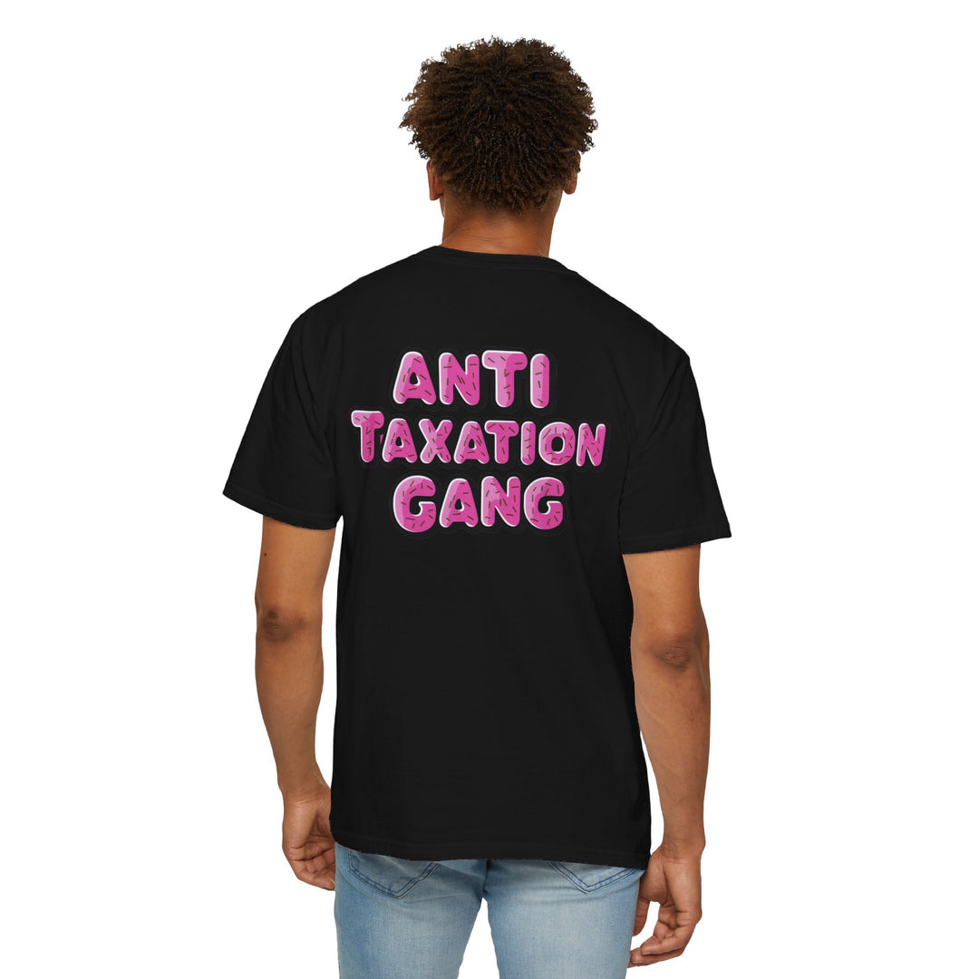 Anti Taxation Gang T-shirt