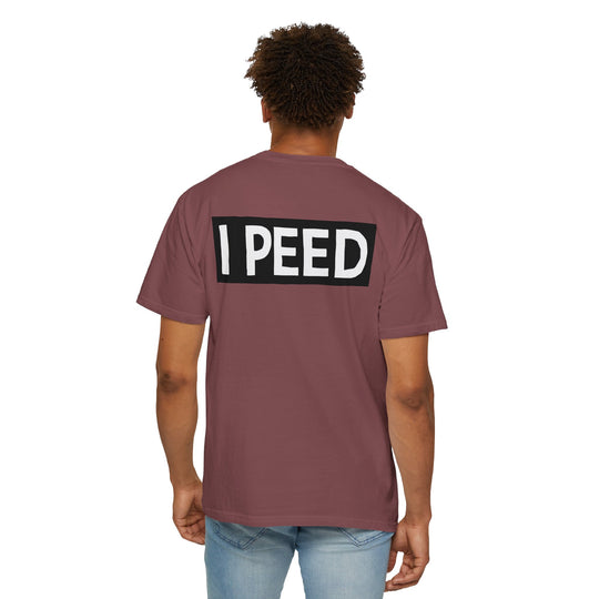 I Peed T-shirt