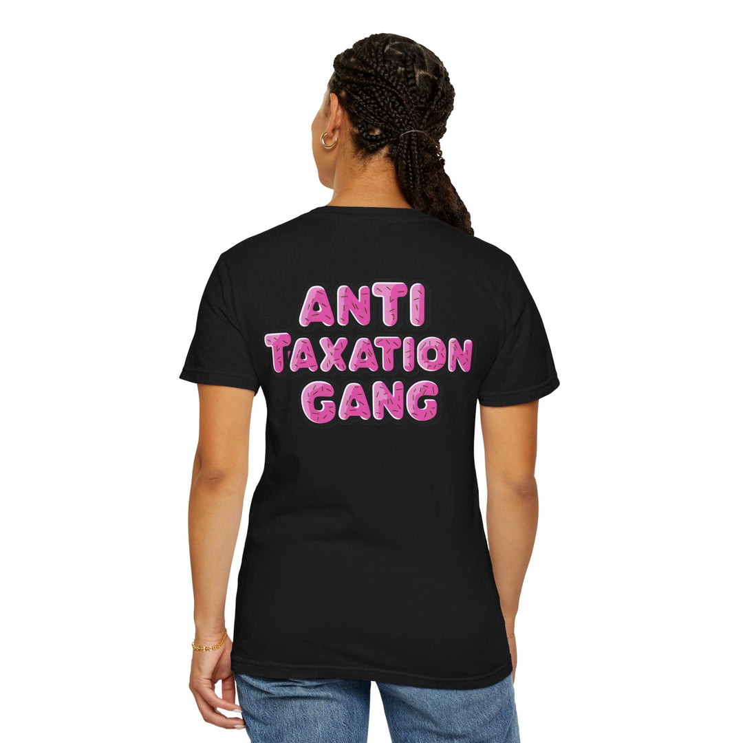 Anti Taxation Gang T-shirt