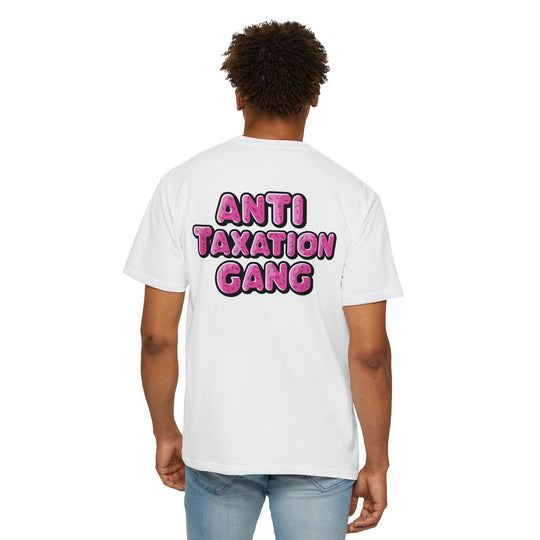 Anti Taxation Gang T-shirt