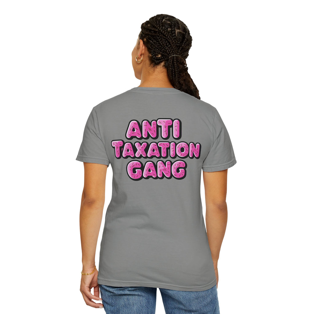 Anti Taxation Gang T-shirt