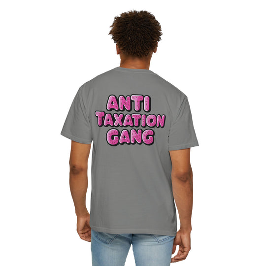 Anti Taxation Gang T-shirt