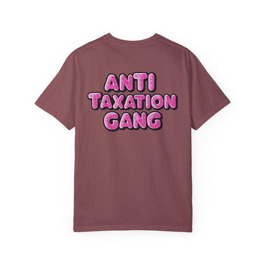 Anti Taxation Gang T-shirt