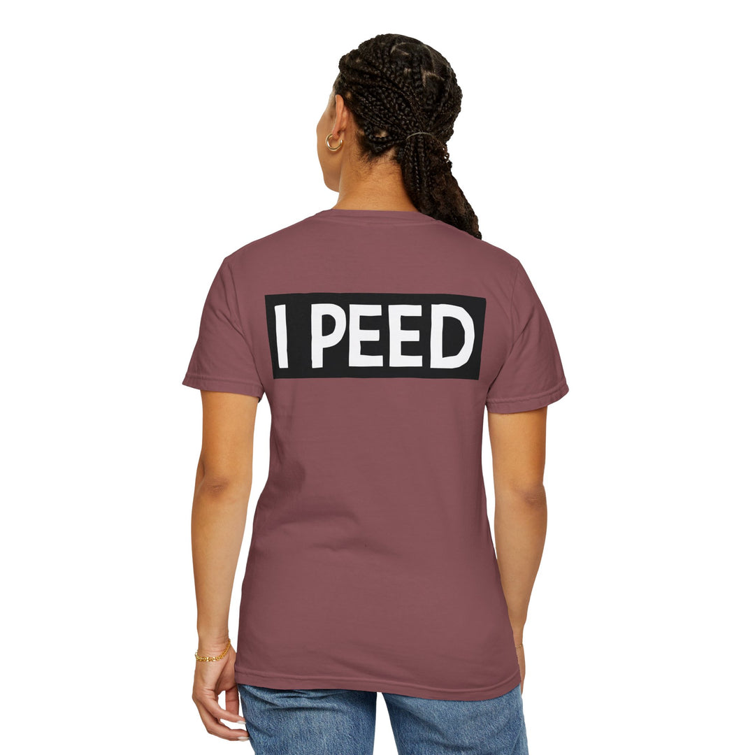 I Peed T-shirt