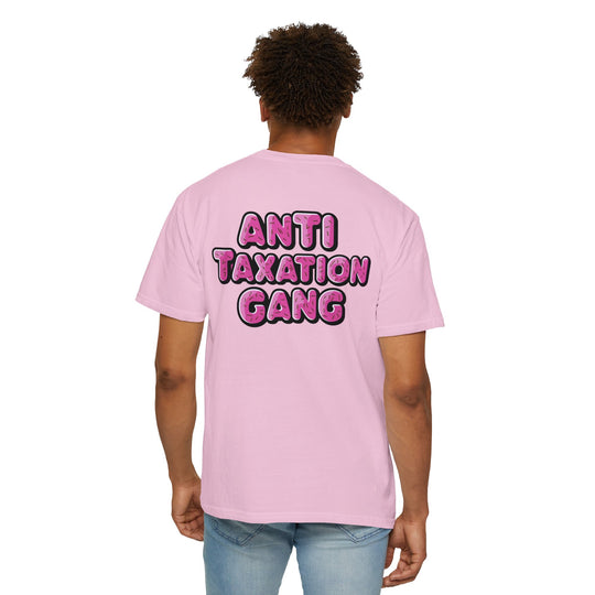 Anti Taxation Gang T-shirt