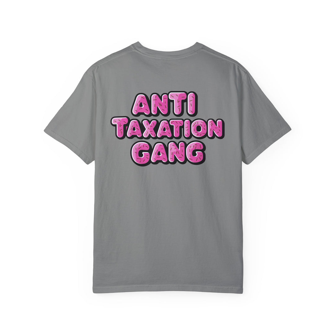 Anti Taxation Gang T-shirt