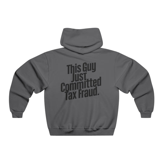 Tax Fraud Hoodie