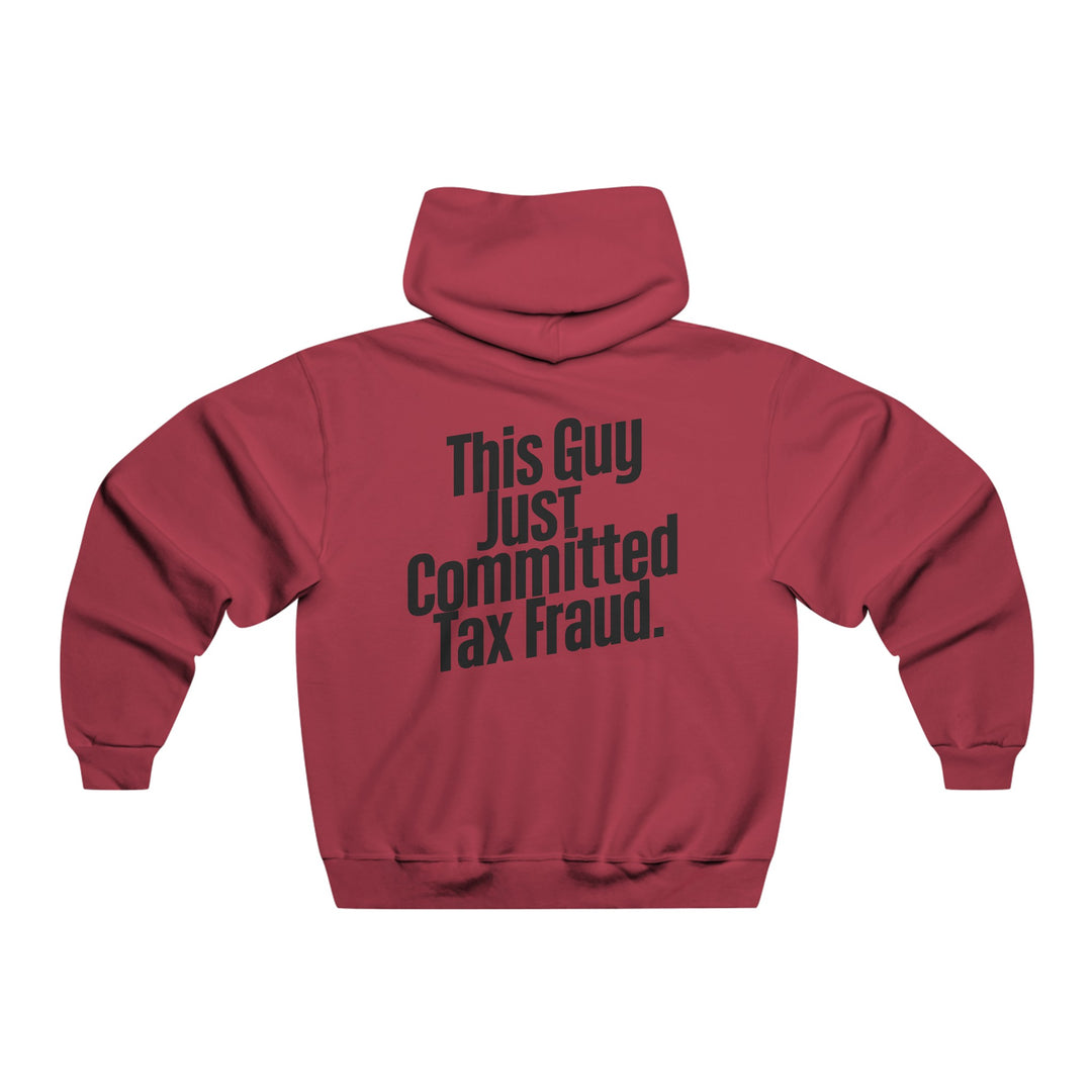 Tax Fraud Hoodie