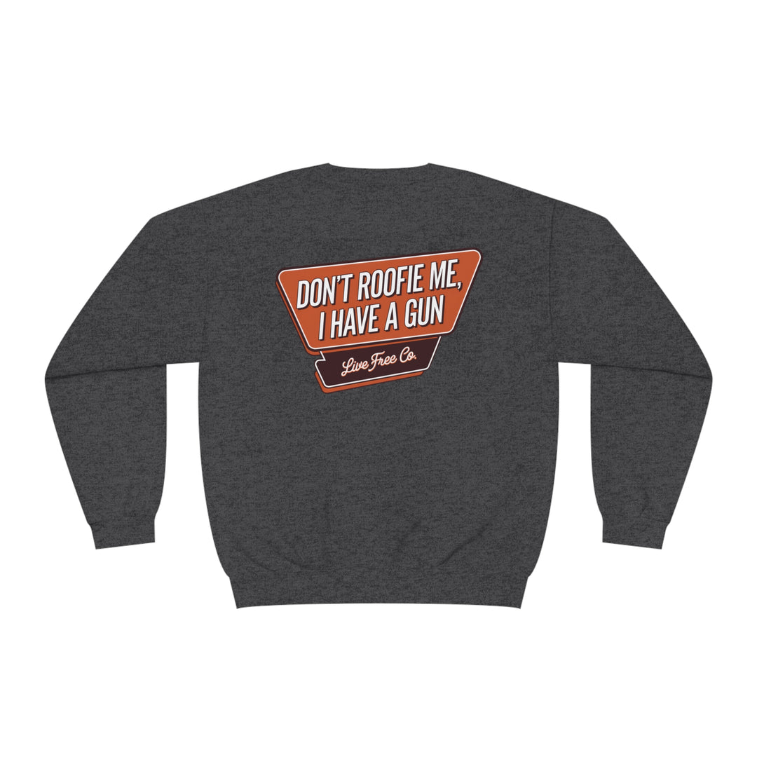 Roofie Sweatshirt