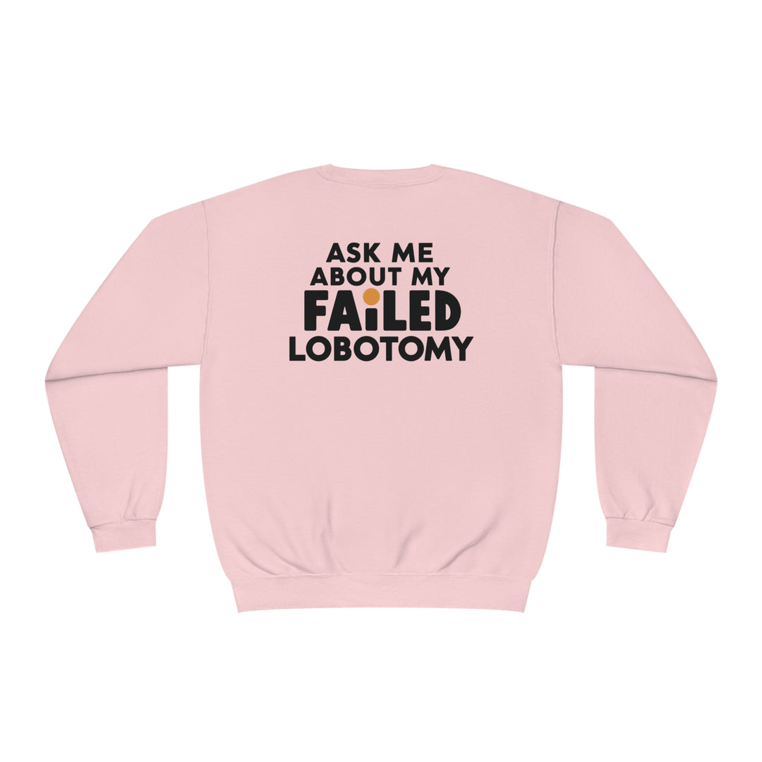 Lobotomy Sweatshirt