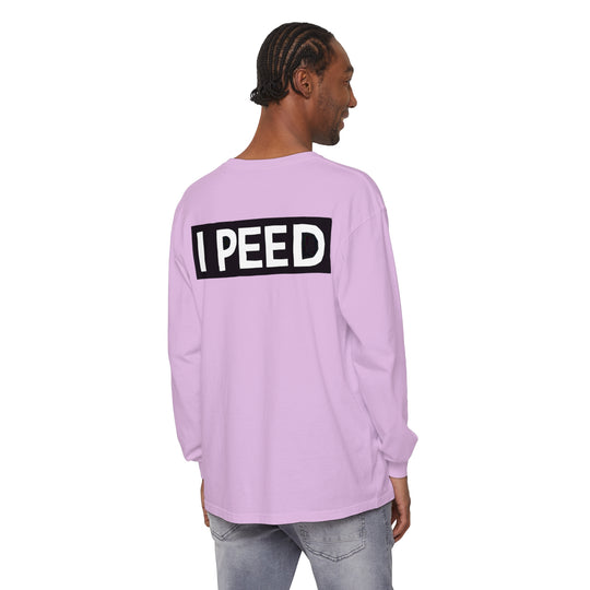 I Peed Long Sleeve T-Shirt