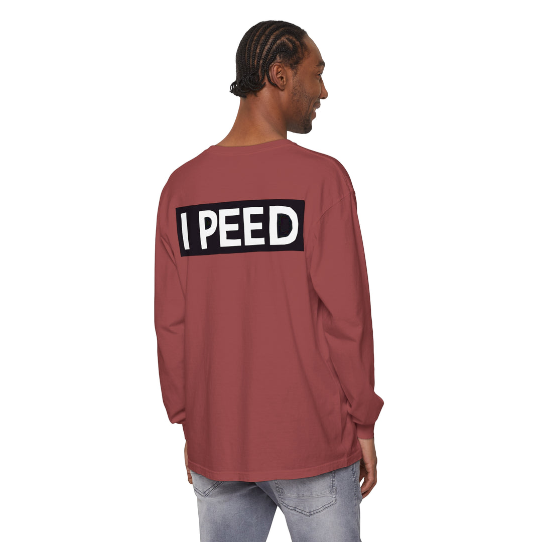 I Peed Long Sleeve T-Shirt