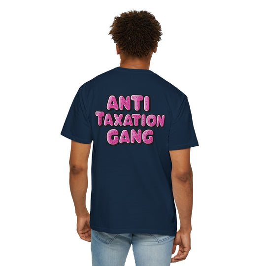 Anti Taxation Gang T-shirt