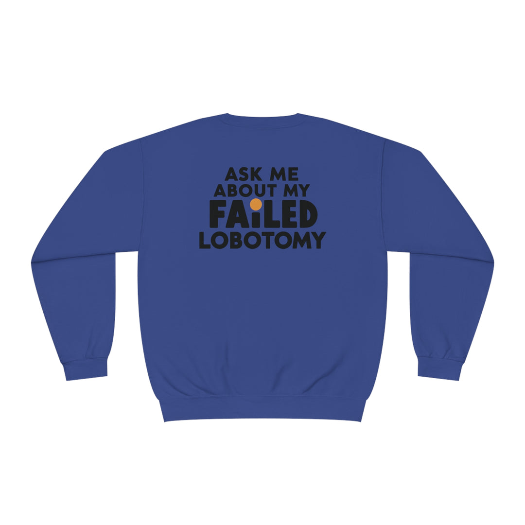 Lobotomy Sweatshirt