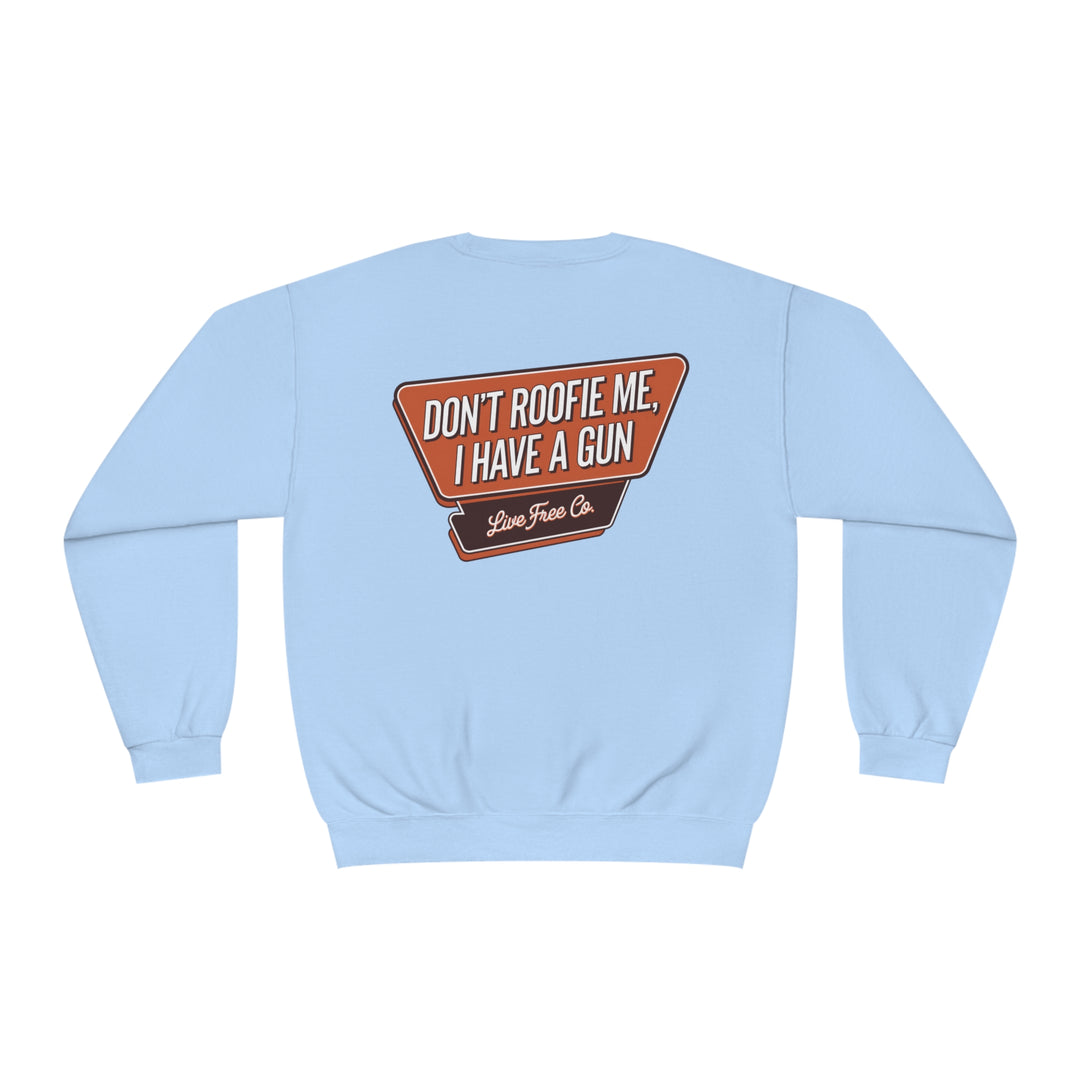 Roofie Sweatshirt