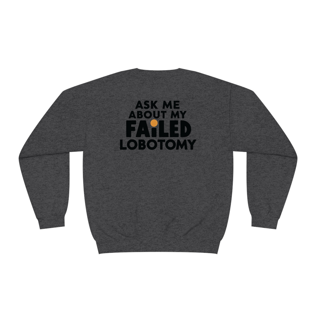 Lobotomy Sweatshirt